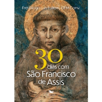 30 dias com São Francisco de Assis