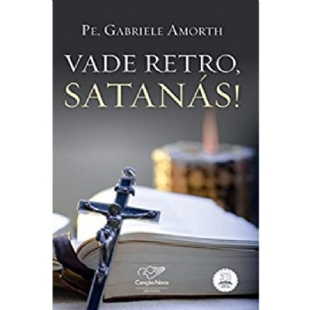 Vade Retro, Satanás - Padre Gabriele Amorth