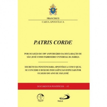 Carta Apostólica Patris Corde - Com o coração de Pai - Documentos Pontifícios 45