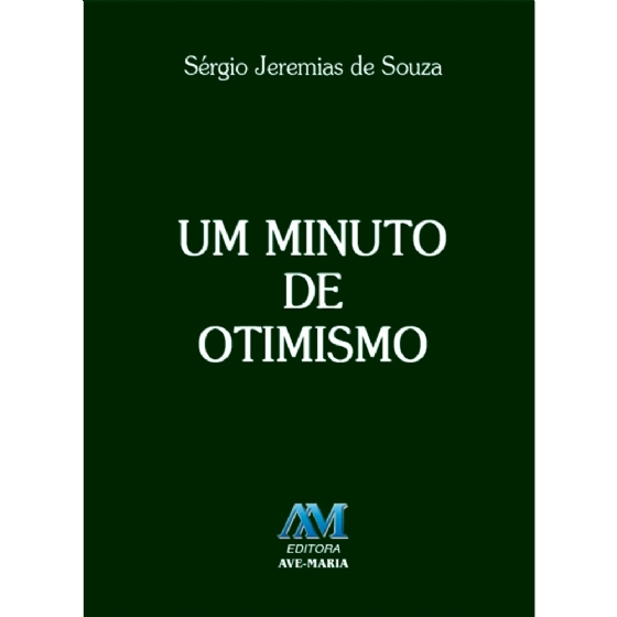 um minuto de otimismo