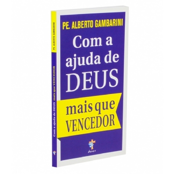 Com A Ajuda De Deus Mais Que Vencedor